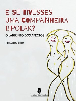 cover image of E SE TIVESSES UMA COMPANHEIRA BIPOLAR?